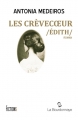 Couverture Les Crèvecoeur, tome 1 : Édith Editions La Bourdonnaye 2014