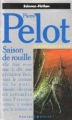 Couverture Les Hommes sans futur, tome 2 : Saison de rouille Editions Pocket (Science-fiction) 1989