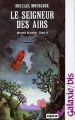 Couverture Le nomade du temps, tome 1 : Le seigneur des airs Editions Opta (Galaxie/bis) 1985