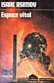 Couverture Espace vital Editions Librairie des  Champs-Elysées  (Le Masque Science-fiction) 1976