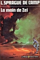 Couverture La saga de Zeï, tome 2 : La Main de Zeï Editions Librairie des  Champs-Elysées  (Le Masque Science-fiction) 1976