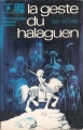 Couverture La Geste du Halaguen Editions Marabout (Science Fiction) 1975
