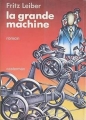 Couverture La Grande machine Editions Casterman (Autres temps, autres mondes) 1978