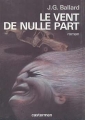 Couverture Le Vent de nulle part Editions Casterman (Autres temps, autres mondes) 1977