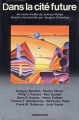 Couverture Dans la cité future Editions Casterman (Autres temps, autres mondes) 1979