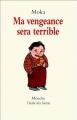 Couverture Ma vengeance sera terrible Editions L'École des loisirs (Mouche) 1995