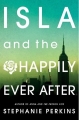 Couverture Isla and The Happily Ever After Editions Dutton 2014