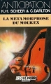 Couverture Perry Rhodan, tome 072 : La Métamorphose du Molkex Editions Fleuve (Noir - Anticipation) 1986