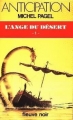Couverture L'ange du désert, tome 1 Editions Fleuve (Noir - Anticipation) 1985