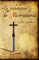 Couverture La malédiction de Nostradamus Editions Autoédité 2011