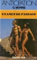 Couverture Les Cervoboules, tome 2 : Examen de passage Editions Fleuve (Noir - Anticipation) 1982