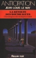 Couverture Chroniques des temps à venir, tome 07 : La Révolte des boudragues Editions Fleuve (Noir - Anticipation) 1981
