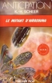 Couverture Département Anti-espionnage Scientifique, tome 16 : Le Mutant d'Hiroshima Editions Fleuve (Noir - Anticipation) 1979