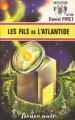Couverture Les Fils de l'Atlantide Editions Fleuve (Noir - Anticipation) 1974