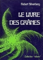 Couverture Le livre des crânes Editions Opta (Nebula) 1975