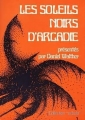 Couverture Les Soleils noirs d'Arcadie Editions Opta (Nebula) 1975