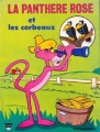 Couverture La Panthère Rose et les corbeaux Editions Whitman-France (Les histoires merveilleuses de Whitman) 1975