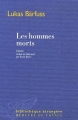 Couverture Les hommes morts Editions Mercure de France 2006