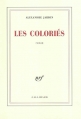 Couverture Les Coloriés Editions Gallimard  (Blanche) 2004