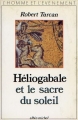 Couverture Héliogabale et le sacre du soleil Editions Albin Michel 1985