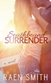 Couverture South Boys, book 1: Southbound Surrender Editions Autoédité 2014