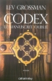Couverture Codex le manuscrit oublié Editions Calmann-Lévy 2007
