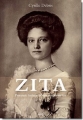 Couverture Zita : portrait intime d'une impératrice Editions Cerf 2013