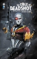 Couverture La cible de Deadshot Editions Urban Comics (DC Nemesis) 2014