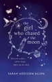 Couverture The girl who chased the moon Editions Hodder & Stoughton (Paperbacks) 2011