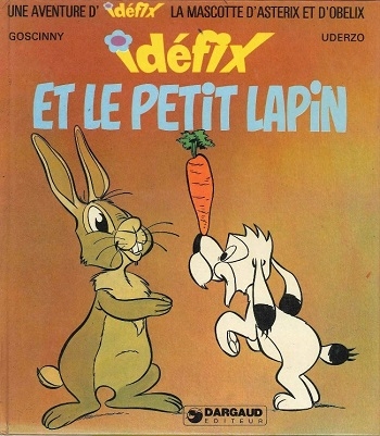 Couverture Idéfix, tome 16 : Idéfix et le petit lapin