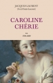 Couverture Caroline chérie, tome 2 : 1794-1800 Editions L'Archipel 2013