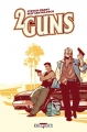 Couverture 2 guns Editions Delcourt 2013