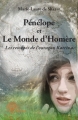 Couverture Pénélope et le monde d'Homère Editions Autoédité 2013