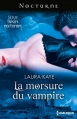 Couverture La morsure du vampire, tome 1 : Désirs Nocturnes Editions Harlequin (Nocturne) 2014
