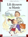 Couverture Lili découvre sa mamie Editions Calligram (Ainsi va la vie) 1992