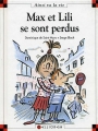 Couverture Max et Lili se sont perdus Editions Calligram (Ainsi va la vie) 1997