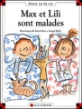 Couverture Max et Lili sont malades Editions Calligram (Ainsi va la vie) 2001