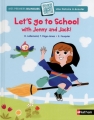 Couverture Jenny & Jack, tome 1 : Let's go to school with Jenny and Jack ! Editions Nathan (Mes premiers bilingues) 2014