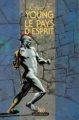Couverture Le Pays d'Esprit Editions NéO (Fantastique - SF - Aventures ) 1982