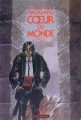 Couverture Coeur du monde Editions NéO (Fantastique - SF - Aventures ) 1986