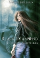 Couverture Black Diamond, tome 1 : Visions Mortelles Editions Sharon Kena (Bit-lit) 2014