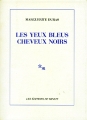 Couverture Les Yeux Bleus, Cheveux Noirs Editions de Minuit 1986