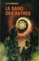 Couverture Le Sang des astres Editions Hachette / Gallimard (Le rayon fantastique) 1963