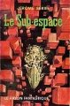 Couverture Le Sub-espace Editions Hachette / Gallimard (Le rayon fantastique) 1961