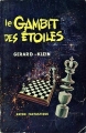 Couverture Le gambit des étoiles Editions Hachette / Gallimard (Le rayon fantastique) 1958