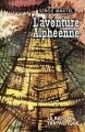 Couverture L'aventure alphéenne Editions Hachette / Gallimard (Le rayon fantastique) 1960