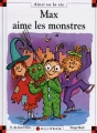 Couverture Max aime les monstres Editions Calligram (Ainsi va la vie) 2006