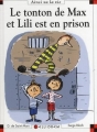Couverture Le tonton de Max et Lili est en prison Editions Calligram (Ainsi va la vie) 2011