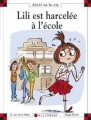 Couverture Lili est harcelée à l'école Editions Calligram (Ainsi va la vie) 2012