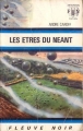 Couverture Les êtres du néant Editions Fleuve (Noir - Anticipation) 1972